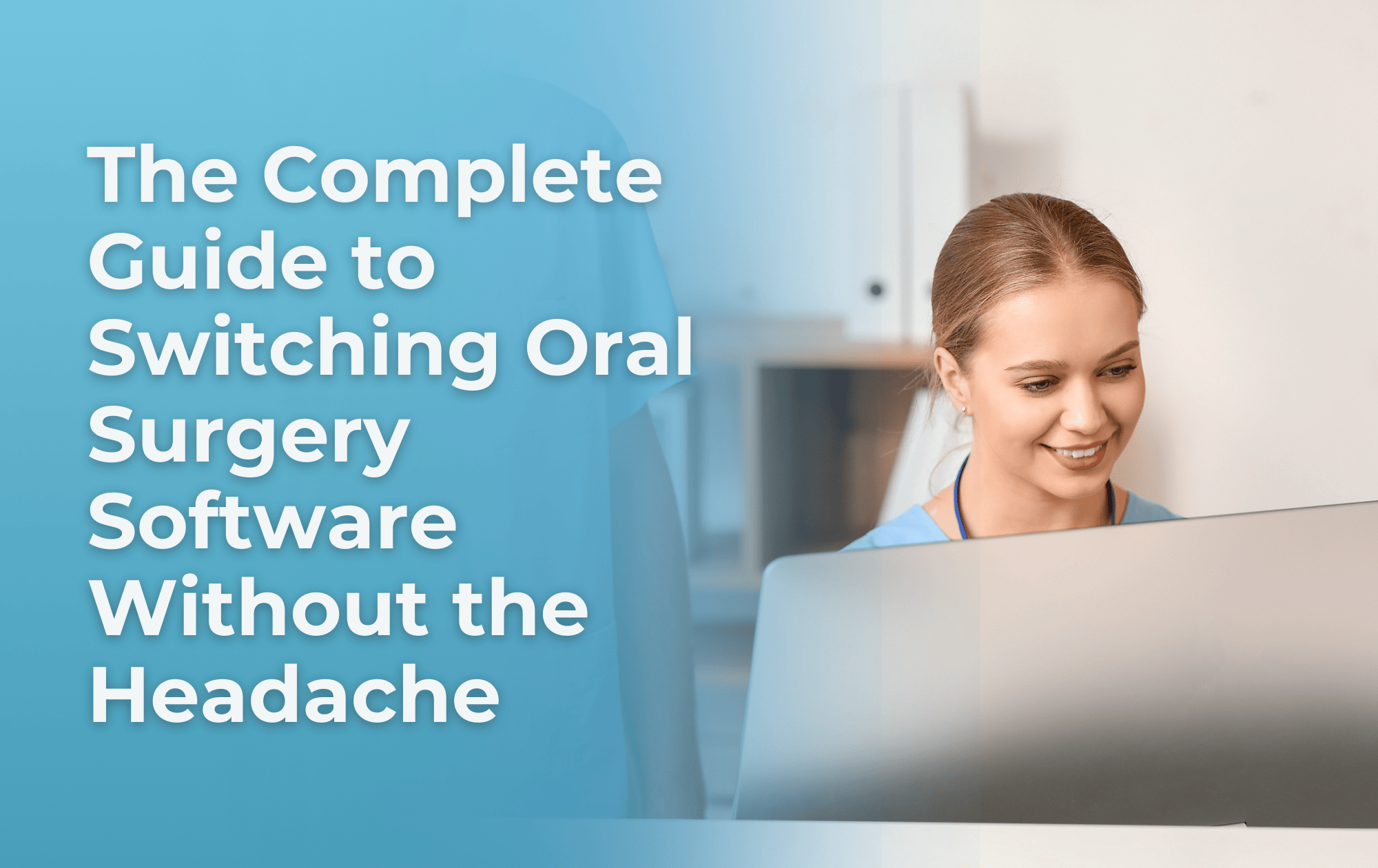 The Complete Guide to Switching Oral Surgery Software Without the Headache 1 A dental assistant sitting behind a computer, focused on her screen, with dental software open. Representing efficient and confident use of practice technology.