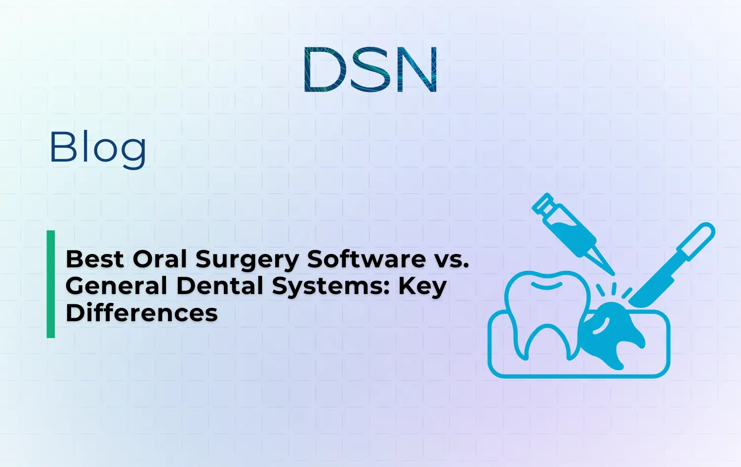 Best Oral Surgery Software vs. General Dental Systems: Key Differences 4 Comparison of best oral surgery software systems