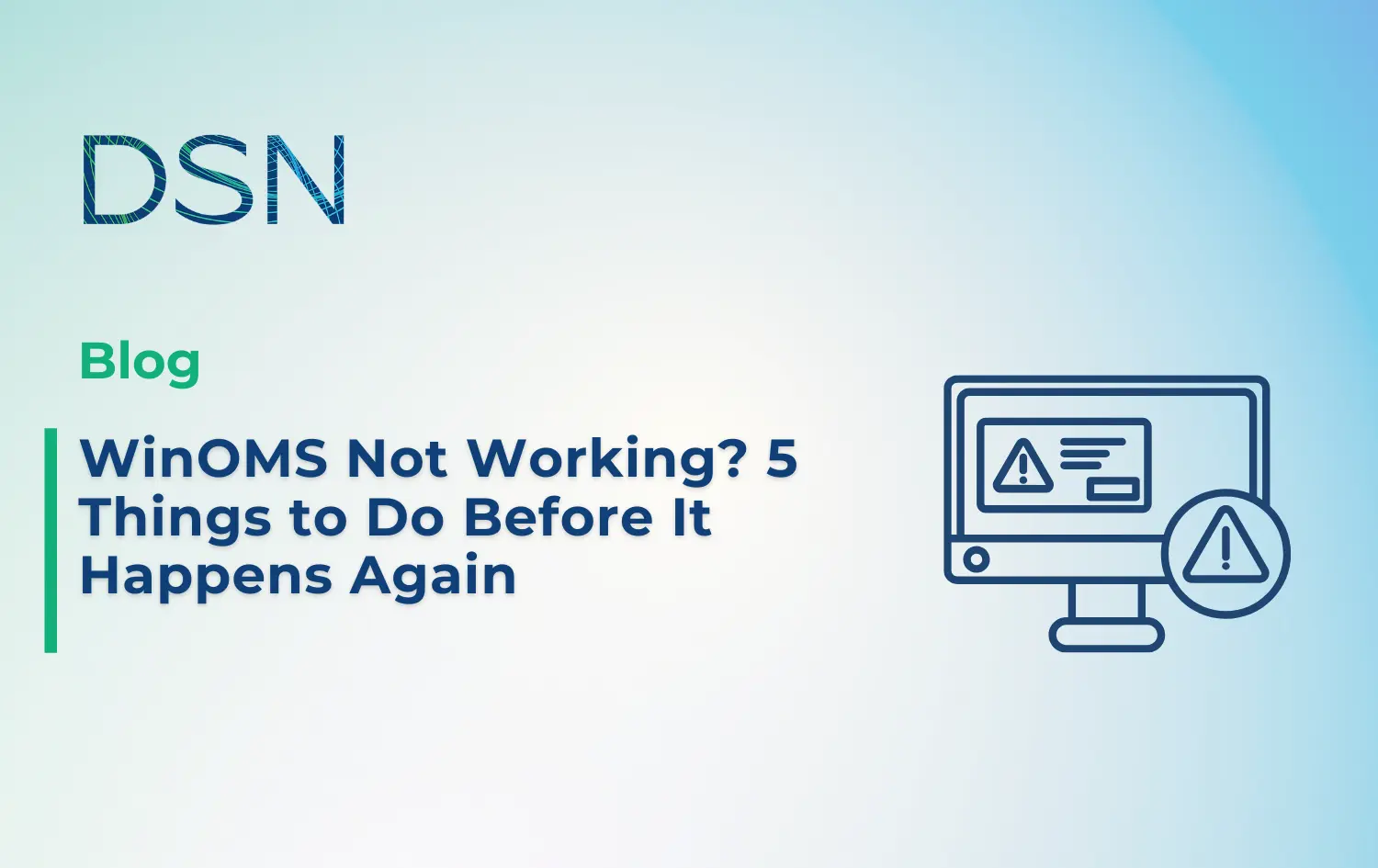 WinOMS Not Working? 5 Things to Do Before It Happens Again