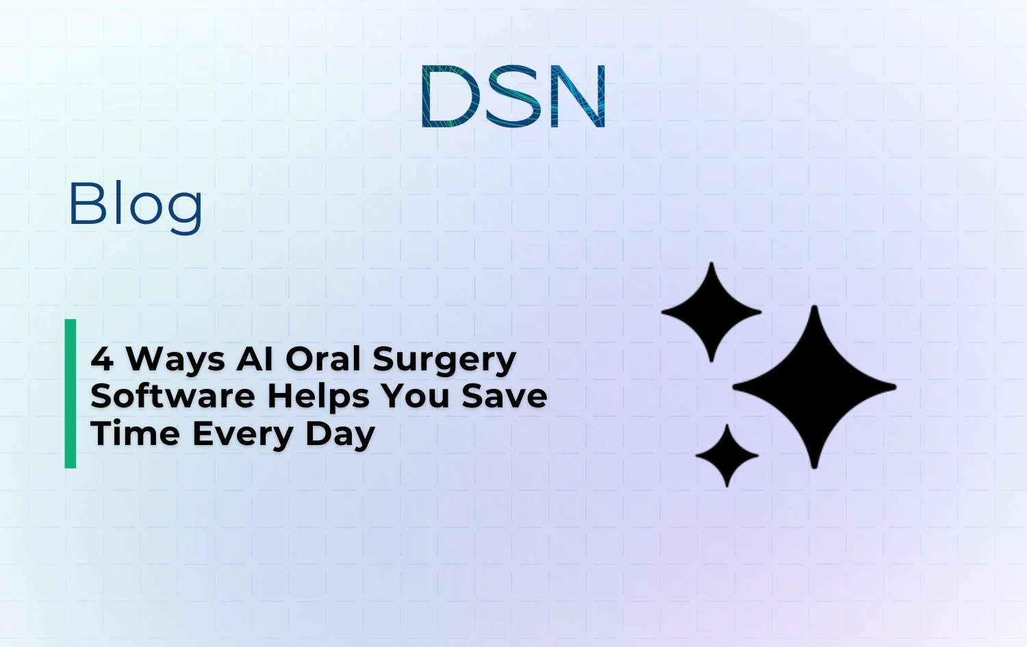 4 Ways AI Oral Surgery Software Helps You Save Time Every Day