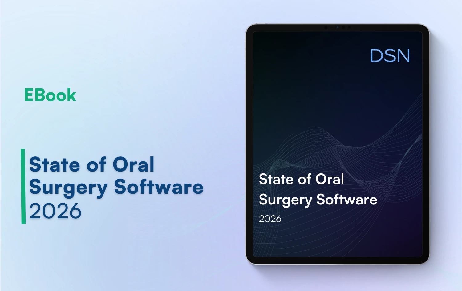 The State of Oral Surgery Software 2026