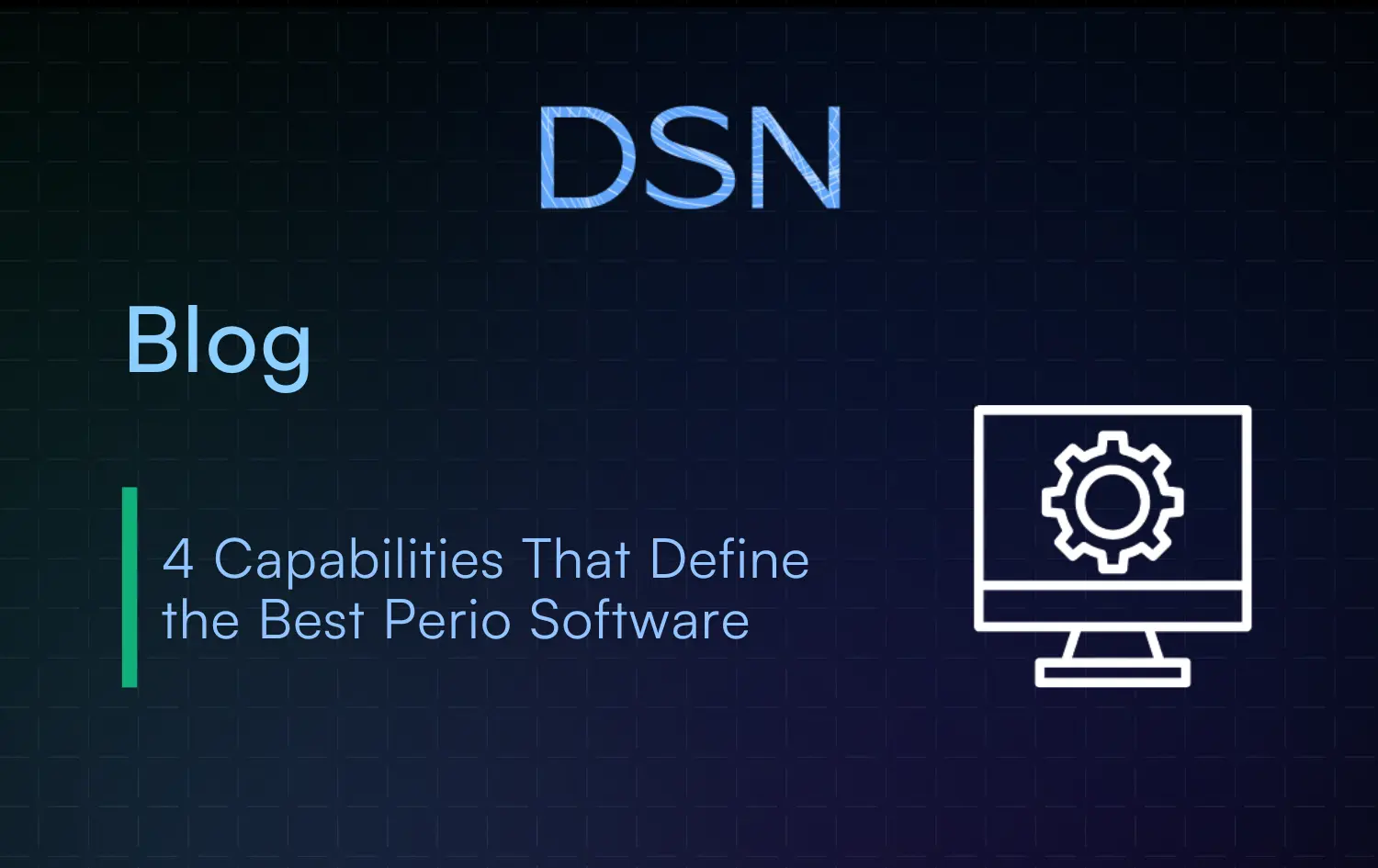 4 Capabilities That Define the Best Perio Software