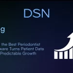 How the Best Periodontist Software Turns Patient Data Into Predictable Growth