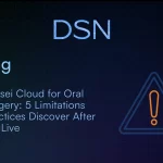 Sensei Cloud for Oral Surgery_ 5 Limitations Practices Discover After Go-Live